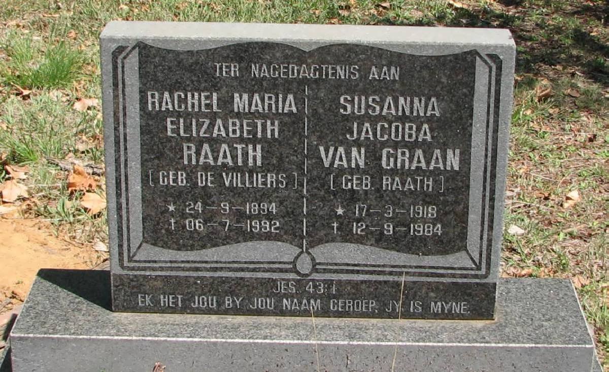 RAATH Rachel Maria Elizabeth nee DE VILLIERS 1894-1992 :: VAN GRAAN Susanna Jacoba nee RAATH 1919-1984