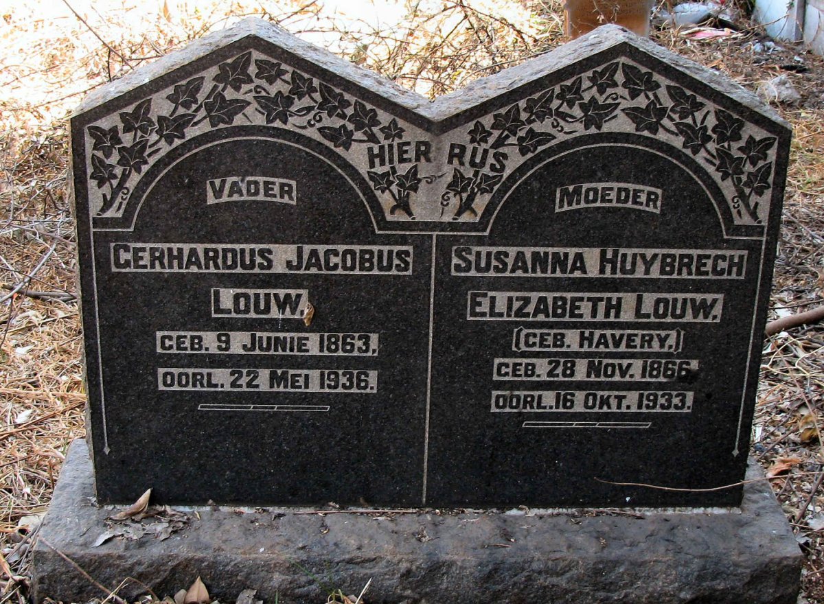 LOUW Gerhardus Jacobus 1863-1936 &amp; Susanna Huybrech Elizabeth HAVERY 1866-1933