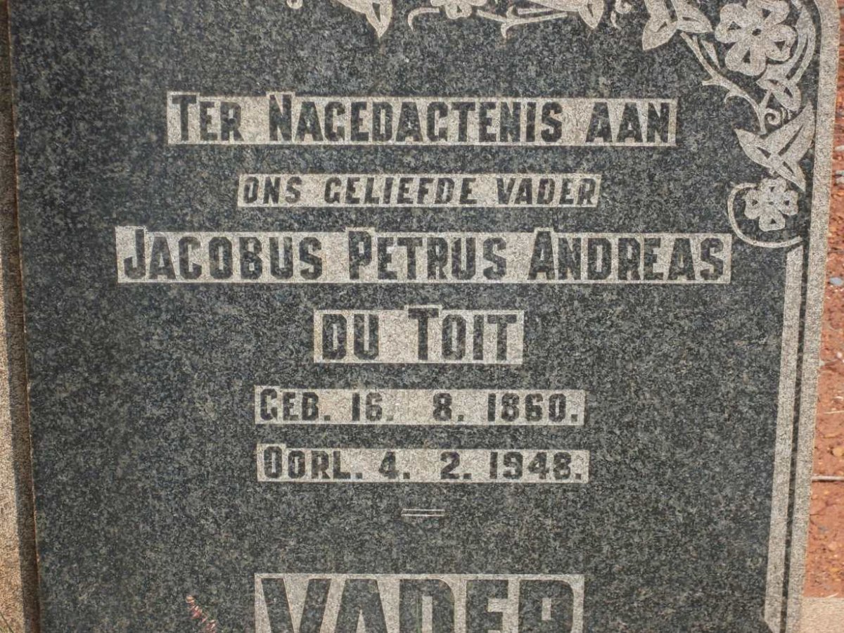 TOIT Jacobus Petrus Andreas, du 1860-1948