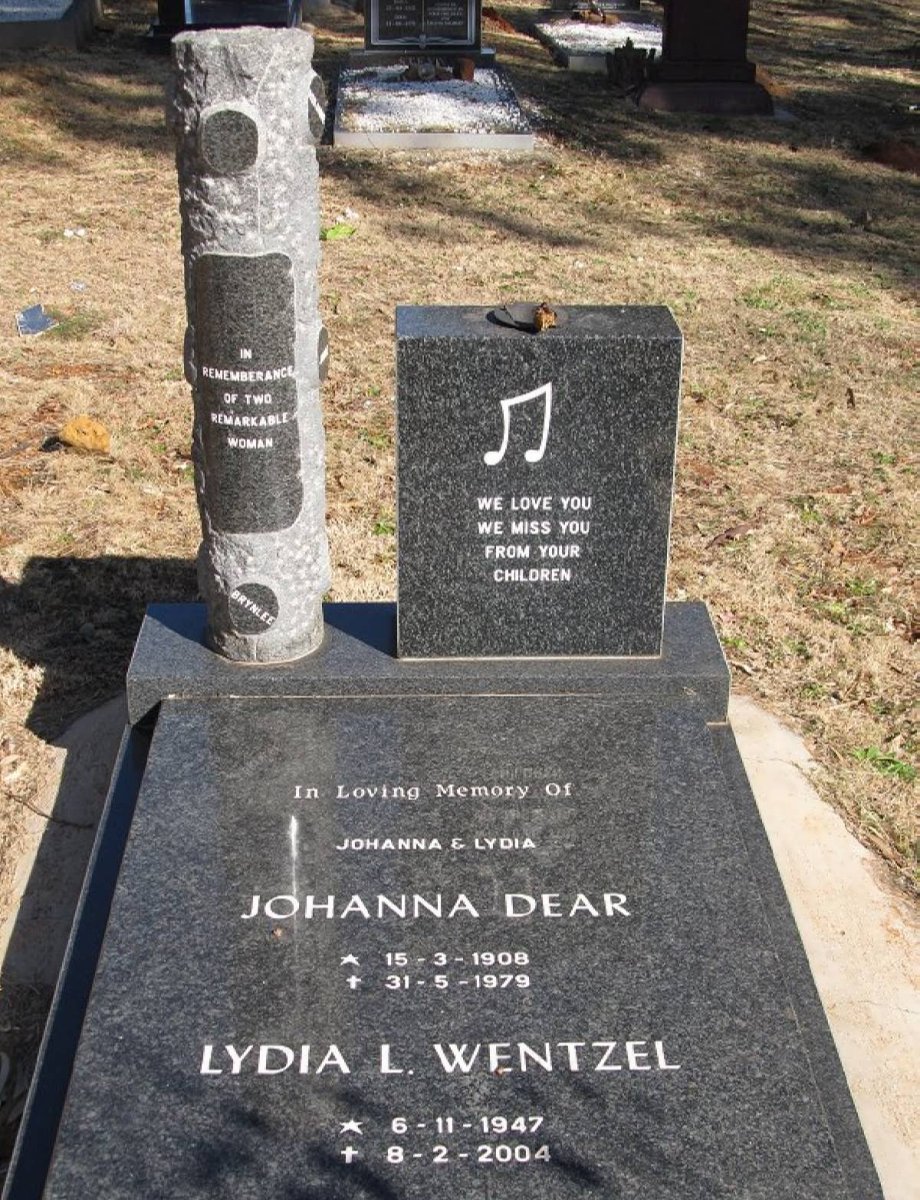 DEAR Johanna 1908-1979 :: WENTZEL Lydia L. 1947-2004