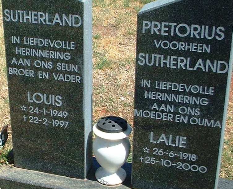 PRETORIUS Lalie formerly SUTHERLAND 1918-2000 :: SUTHERLAND Louis 1949-1997