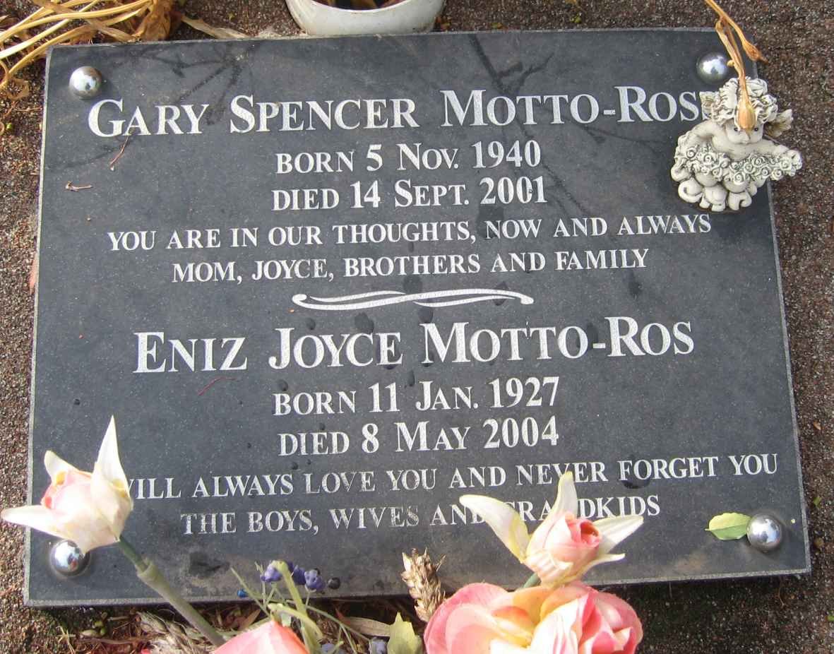 ROS Gary Spencer, Motto 1940-2001 :: MOTTO-ROS Eniz Joyce 1927-2004