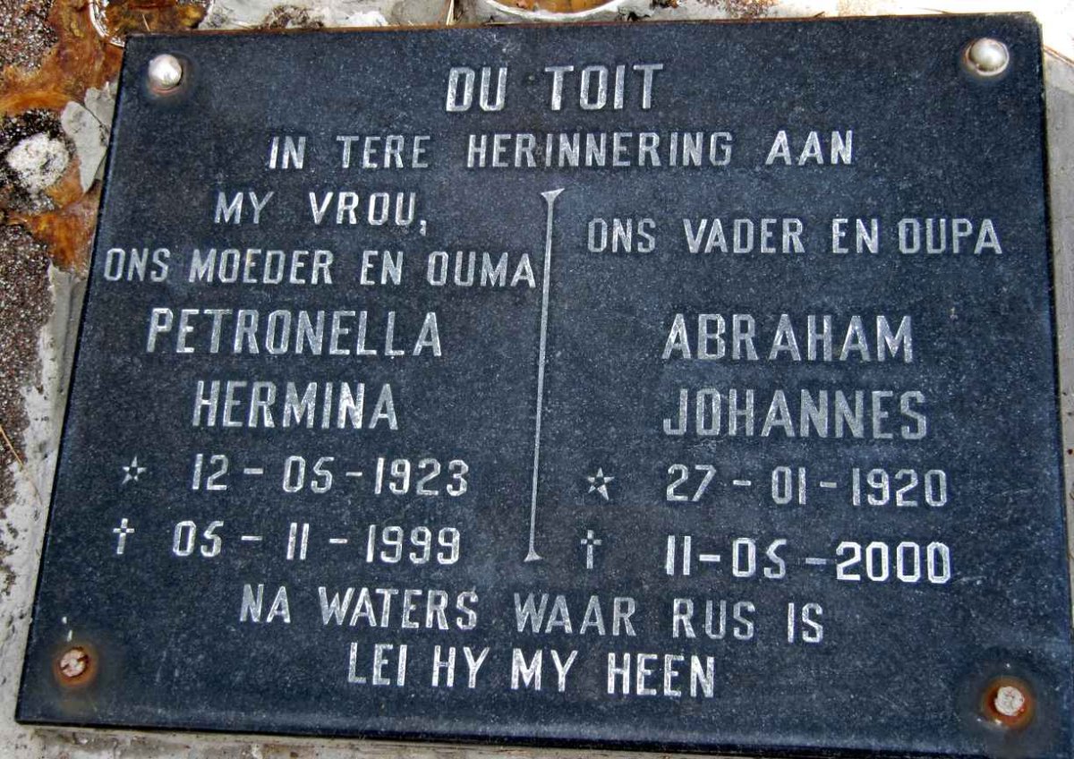 TOIT Abraham Johannes, du 1920-2000 &amp; Petronella Hermina 1923-1999