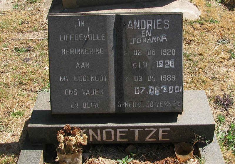KNOETZE Andries 1920-1989 &amp; Johanna 1928-2001
