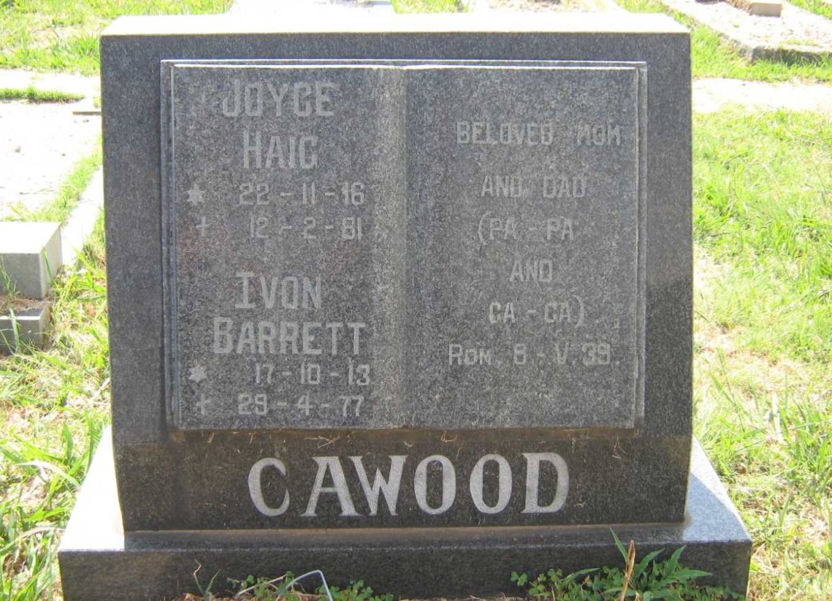 CAWOOD Ivon Barrett 1913-1977 &amp; Joyce Haig 1916-1981