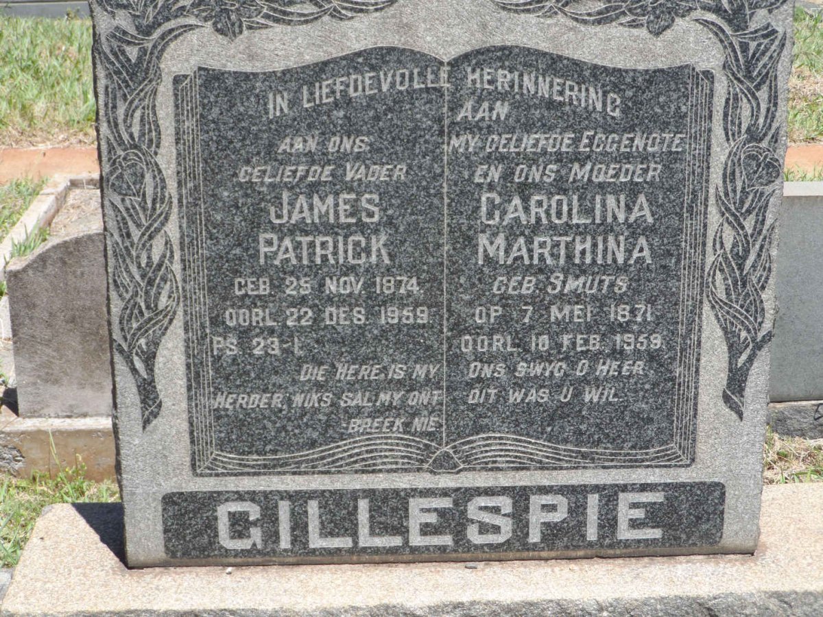 GILLESPIE James Patrick 1874-1959 &amp; Carolina Marthina SMUTS 1871-1959