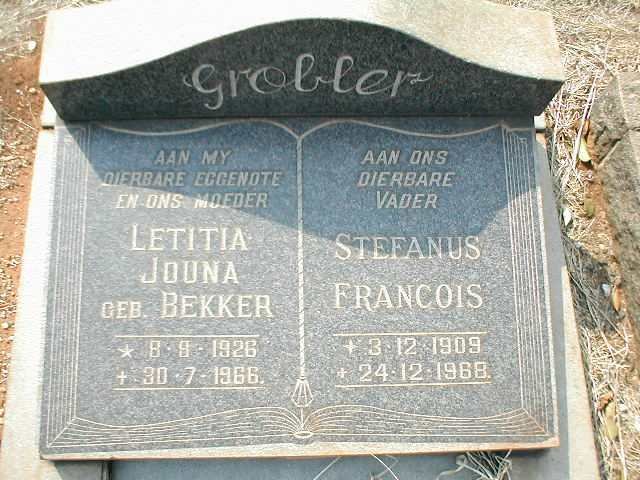 GROBLER Stefanus Francois 1909-1968 &amp; Letitia Jouna BEKKER 1926-1966
