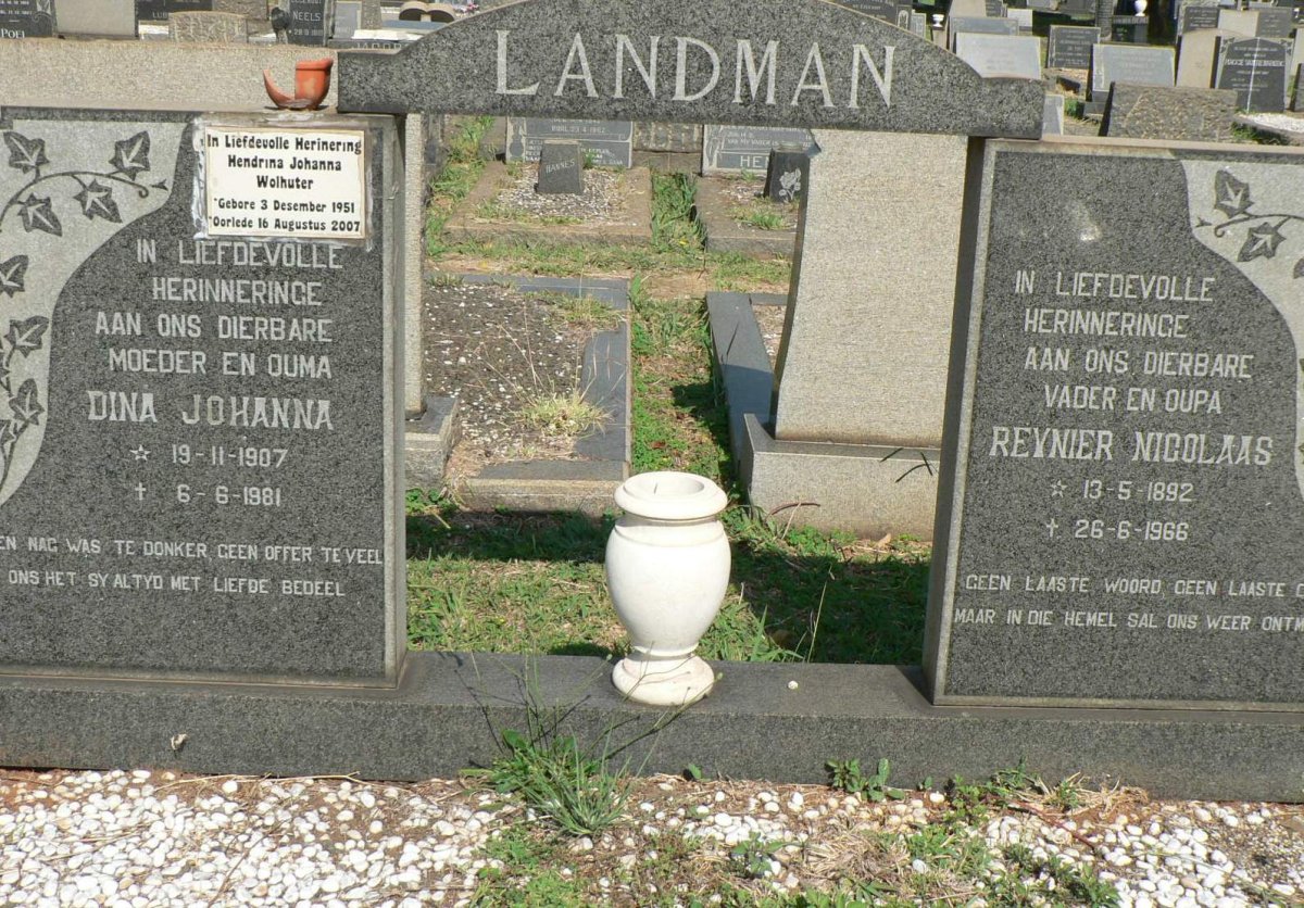 LANDMAN Reynier Nicolaas 1892-1966 &amp; Dina Johanna 1907-1981 :: WOLHUTER Hendrina Johanna 1951-2007