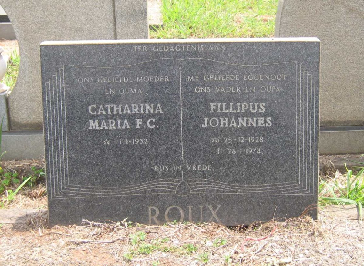 ROUX Fillipus Johannes 1928-1974 &amp; Catharina Maria F.C. 1932-