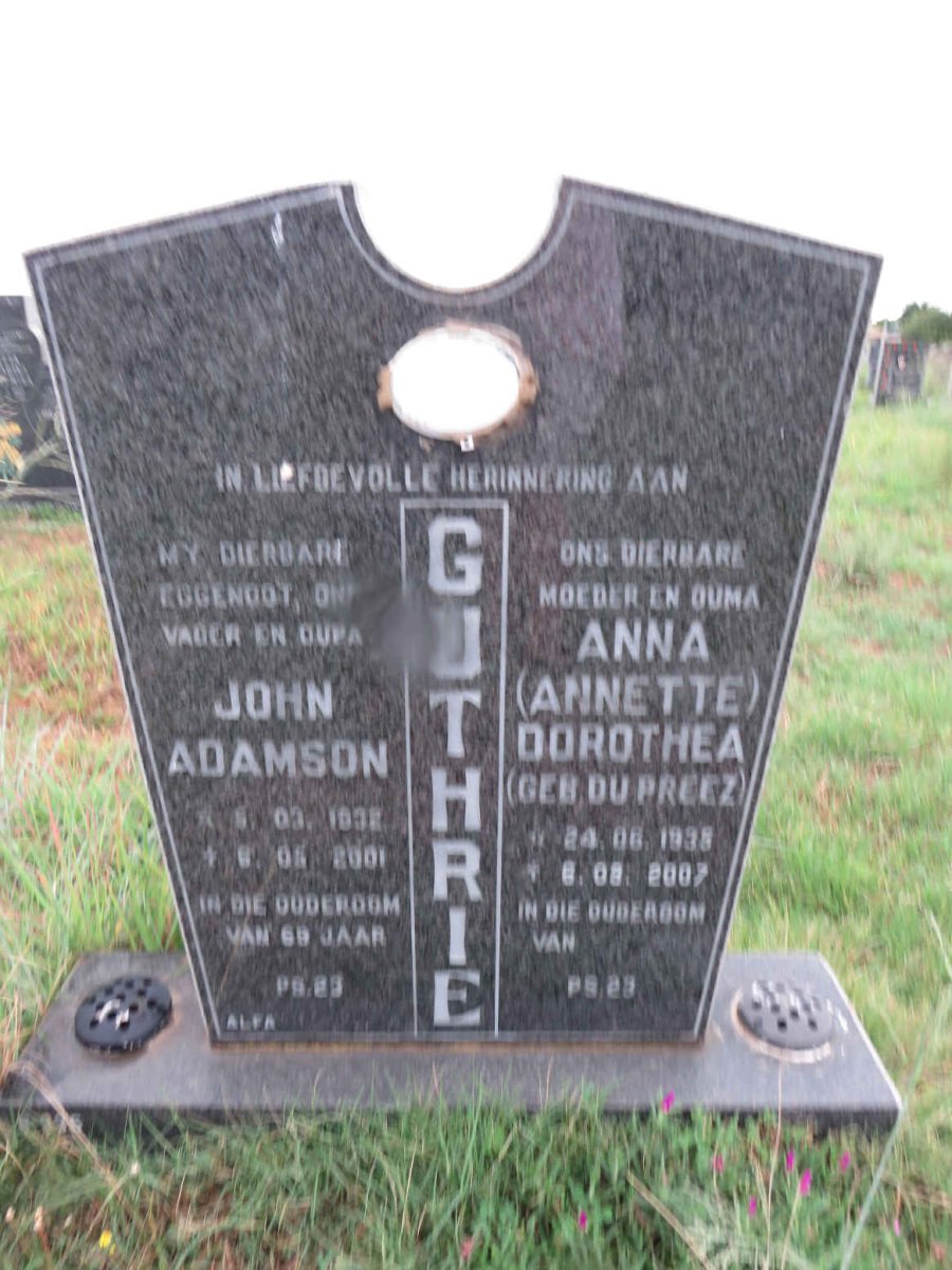 GUTHRIE John Adamson 1932-2001 & Anna Dorothea DU PREEZ 1933-2007