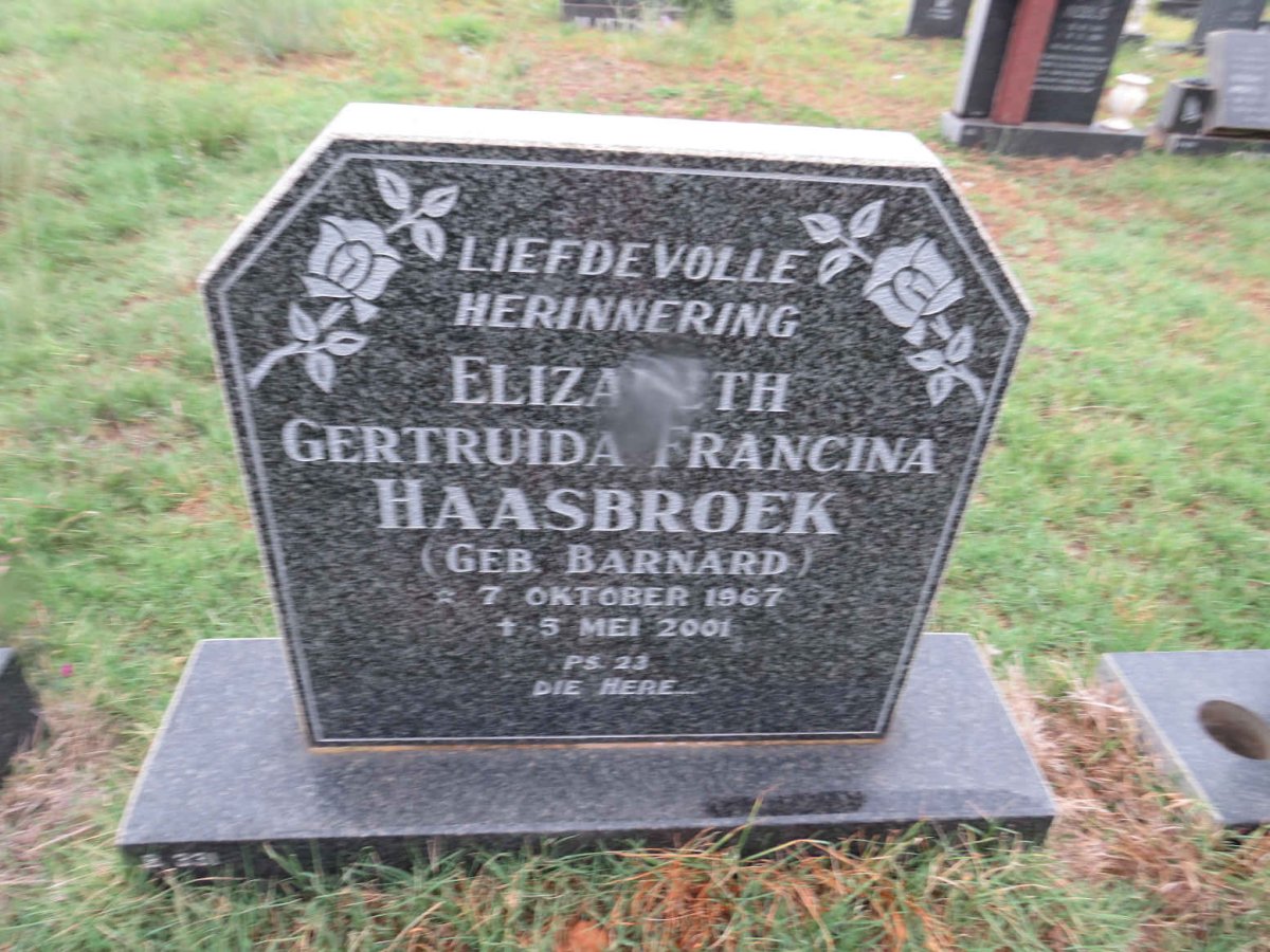 HAASBROEK Elizabeth Gertruida Francina nee BARNARD 1967-2001