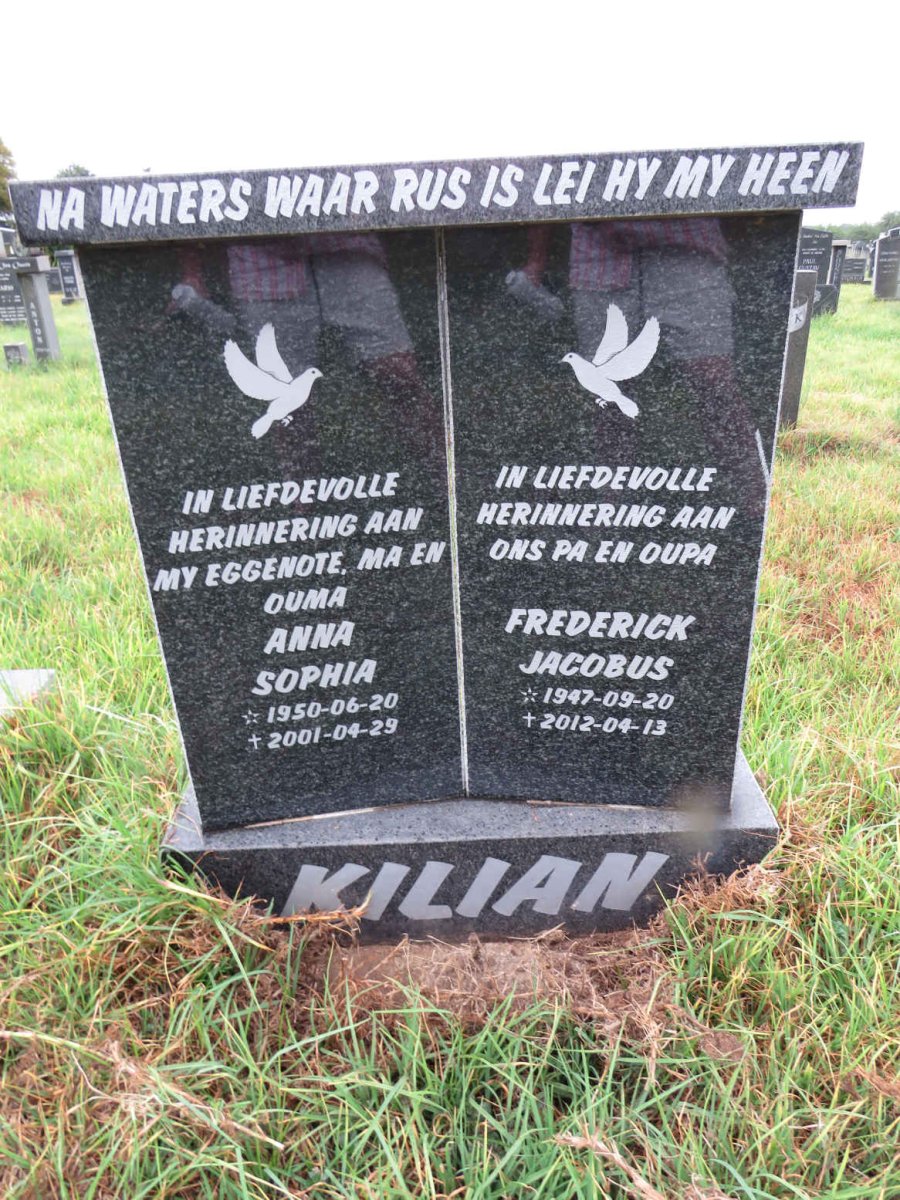 KILIAN Frederick Jacobus 1947-2012 & Anna Sophia 1950-2001
