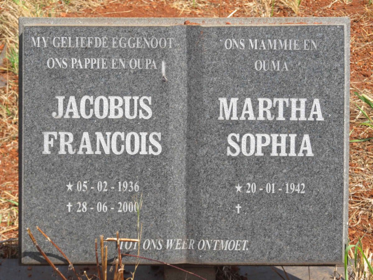? Jacobus Francois 1936-2000 &amp; Martha Sophia 1942-