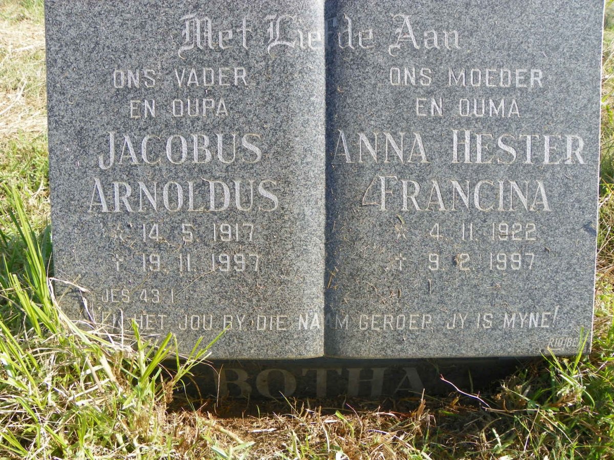 BOTHA Jacobus Arnoldus 1917-1997 &amp; Anna Hester Francina  1922-1997