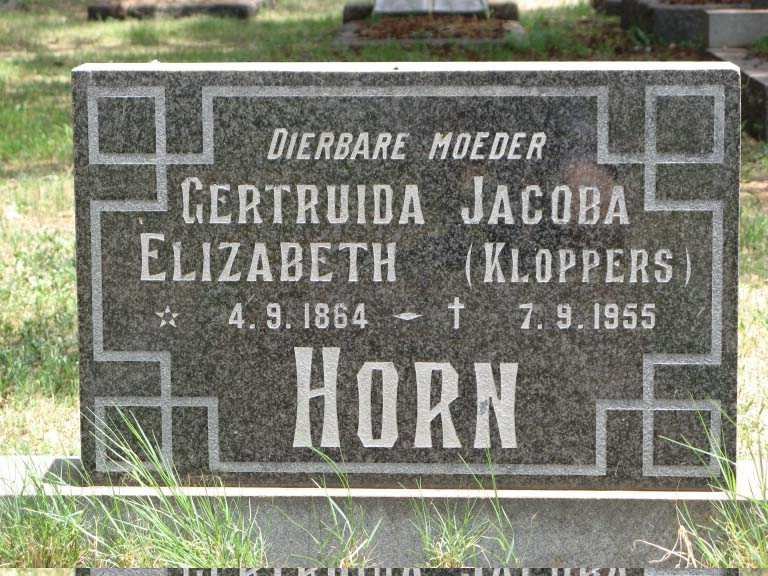 HORN Gertruida Jacoba Elizabeth nee KLOPPERS 1864-1955