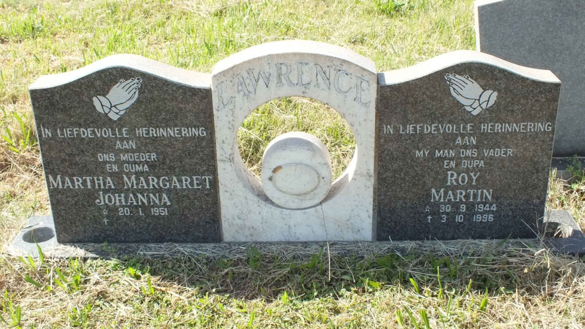 LAWRENCE Roy Martin 1944-1996 &amp; Martha Margaret Johanna 1951-