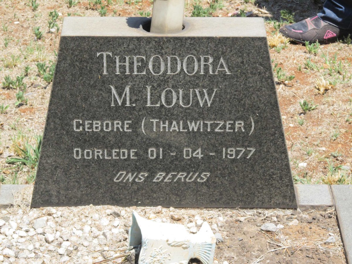 LOUW Theodora M. nee THALWITZER -1977