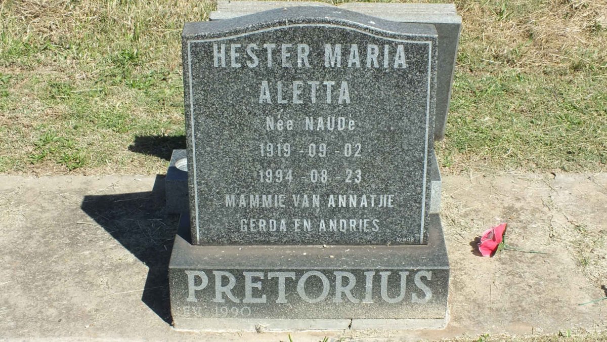 PRETORIUS Hester Maria Aletta nee NAUDÉ 1919-1994