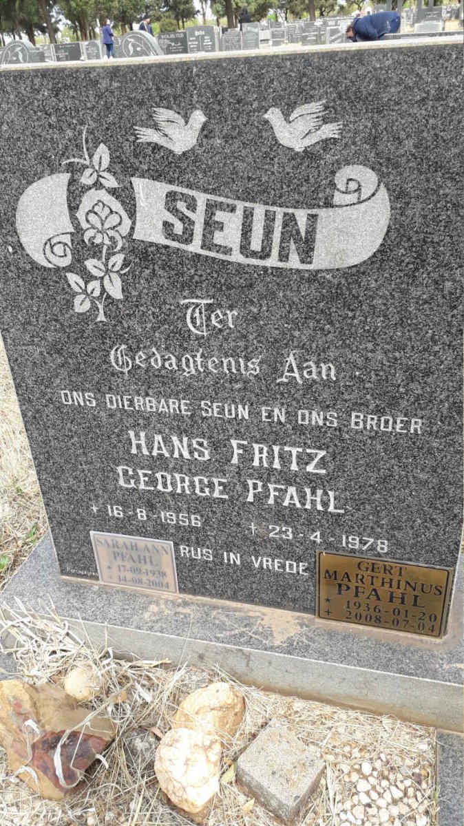 PFAHL Gert Marthinus 1936-2008 &amp; Sarah Ann 1938-2004 :: PFAHL Hans Fritz George 1956-1978