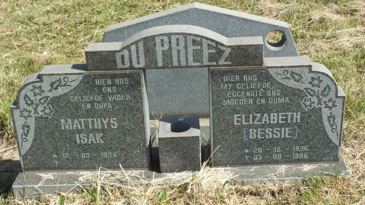 PREEZ Matthys Isak, du 1934- &amp; Elizabeth 1936-1996
